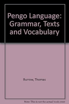 Pengo Language: Grammar, Texts and Vocabulary