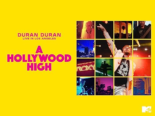 Duran Duran: A Hollywood High
