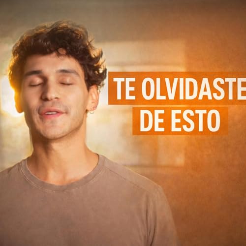 Te olvidaste de esto (y aqu&iacute; estaba la magia)