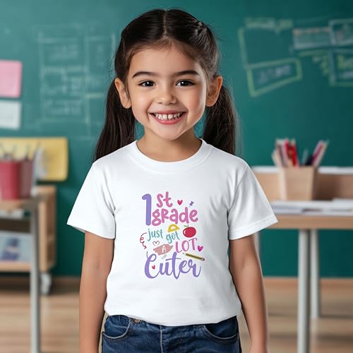 First Grade Just Got A Lot Cuter #1 Kids Shirt, YS-YXL, Girls, School Supplies, Great for The First Day of School Or Everyday2