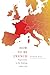 How to Be French: Nationality in the Making since 1789