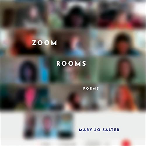 Zoom Rooms by Mary Jo Salter episode artwork