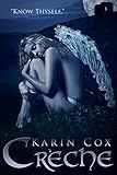 Creche: Know Thyself (Dark Guardians Paranormal Fantasy Series)