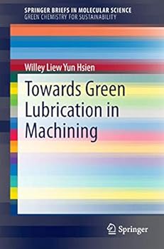 Paperback Towards Green Lubrication in Machining Book