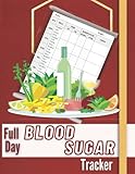 Full Day Blood Sugar Tracker: Record, keep, track, 4 time daily Sugar level with meal planner for Diabetics patients with full day blood Sugar tracker logbook Planner