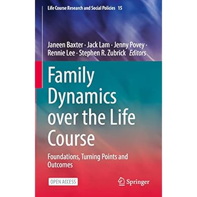 Family Dynamics over the Life Course