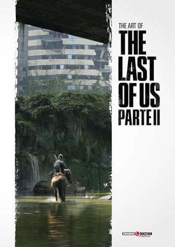 The art of The last of us. Parte II. Ediz. a colori