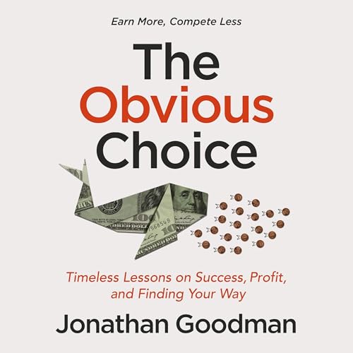 The Obvious Choice by Jonathan Goodman episode artwork