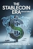 The Stablecoin Era: Understanding the Digital Dollar Revolution and the GENIUS Act of 2025