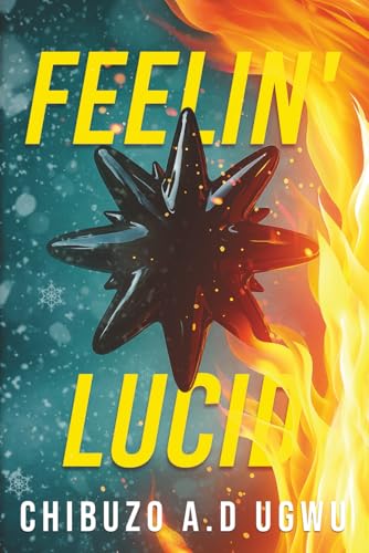 Feelin’ Lucid 1967915253 Book Cover