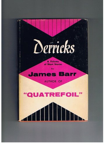Derricks-a Volume of Short Stories By James Barr B001VNRY4A Book Cover