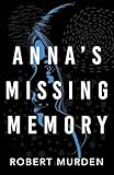 Anna's Missing Memory