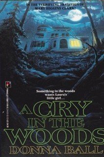 Mass Market Paperback A Cry in the Woods Book