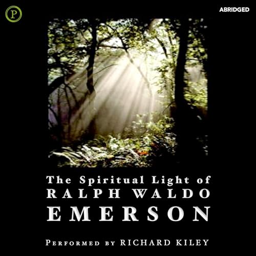 The Spiritual Light of Ralph Waldo Emerson cover art