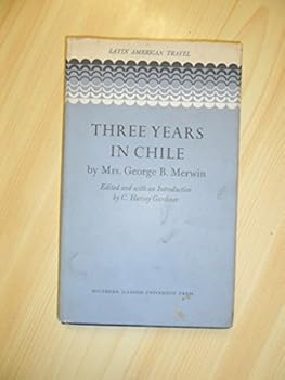 Hardcover Three Years in Chile Book