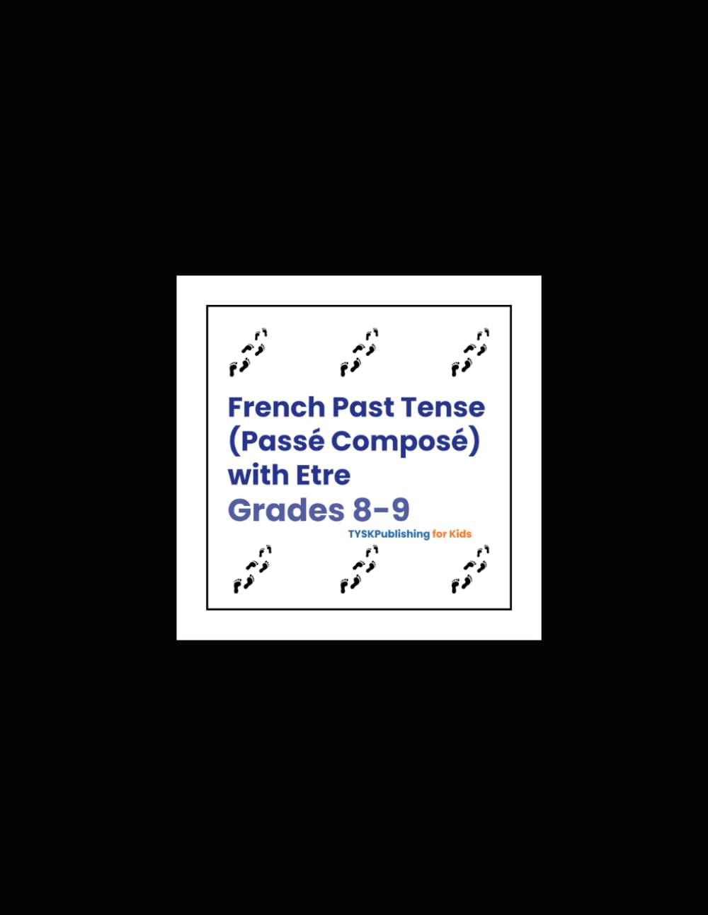 French Past Tense (Passé Composé) with Être (Grades 8–9)