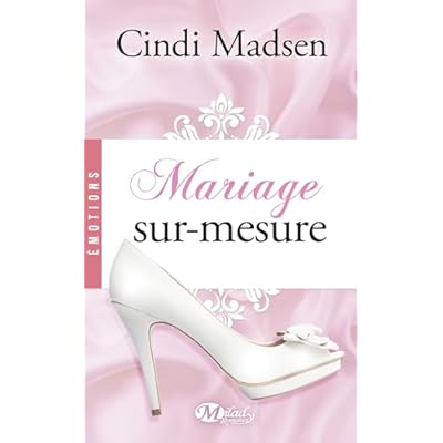 Mariage sur-mesure