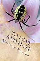 To Love and Hate 1517086582 Book Cover