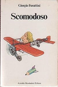 Scomodoso. 250 vignette realizzate nel periodo maggio'82/agoso'83