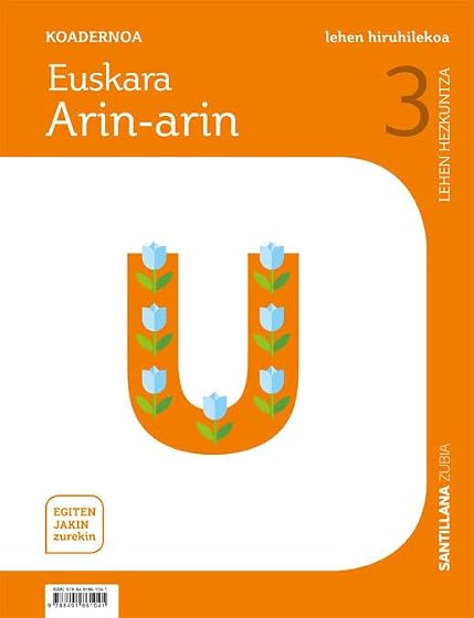 Koadernoa Euskara Arin-Arin 1 3ºlh Egiten Jakin Zurekin Euskadi 2019