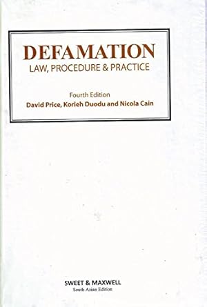 Defamation Law, Procedure & Practice : David Price, Korieh Duodu and ...
