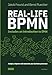 Real-Life BPMN (4th edition): Includes an introduction to DMN