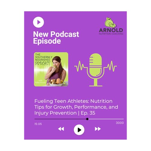 Fueling Teen Athletes: Nutrition Tips for Growth, Performance, and Injury Prevention | Ep. 35