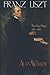 Franz Liszt, Volume 3: The Final Years: 1861-1886