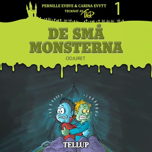 De sm&aring; monsterna #1: Odjuret cover art