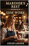 Mariner's Rest: Book 4: Side Work