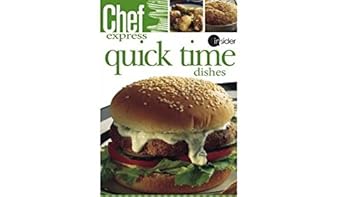 Unknown Binding Quick Time Dishes: Chef Express Book