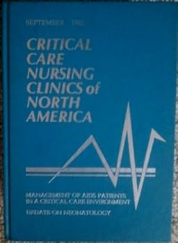Critical Care Nursing Clinics of North America
