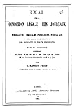 Essai sur la Condition Légale des Journaux, Formalités Spéciales Prescrites (French Edition)