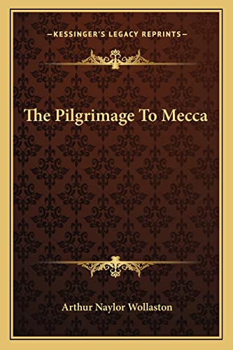 The Pilgrimage To Mecca