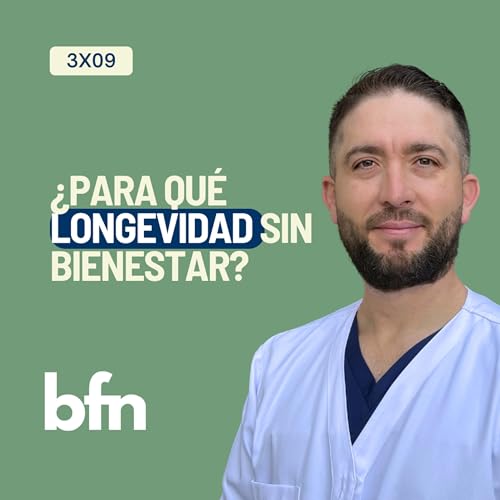 3x09 LONGEVIDAD: no es solo para multimillonarios cover art