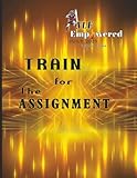 vfluo casque  VLF EmPowered - Volume 5 - Issue 7: TRAIN FOR THE ASSIGNMENT