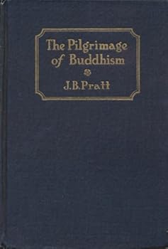 The Pilgrimage of Buddhism and a Buddhist Pilgrimage