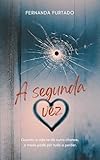  A segunda vez (Portuguese Edition)
