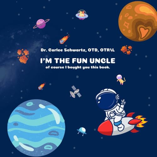 I'm The Fun Uncle: Of course I bought you this book. (I'm The Fun One: A Series)