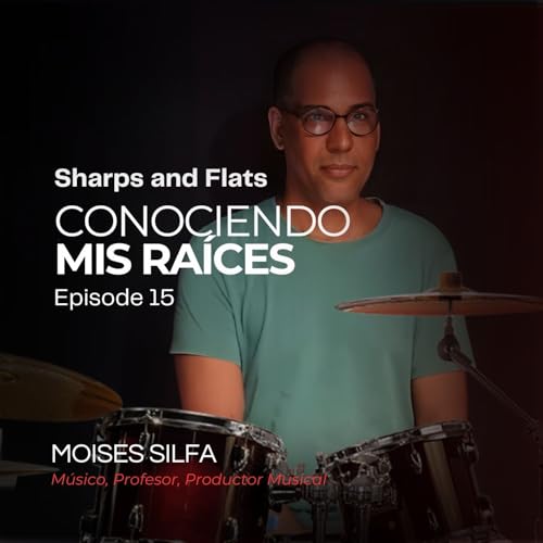 『015. Conociendo Mis Raíces Pt. 1 ft. Moises Silfa』のカバーアート