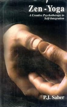 Hardcover Zen-Yoga: A Creative Psychotheraphy To Self-Integration Book