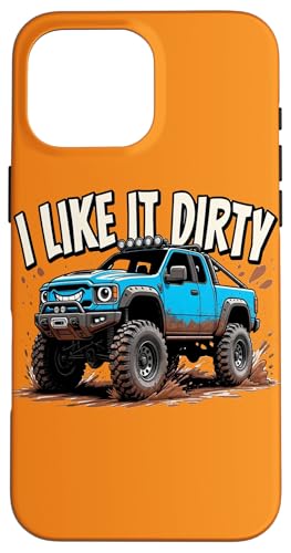 I Like it Dirty �I�t���[�h 4X4 �g���b�N �X�}�z�P�[�X iPhone 16 Pro Max �p