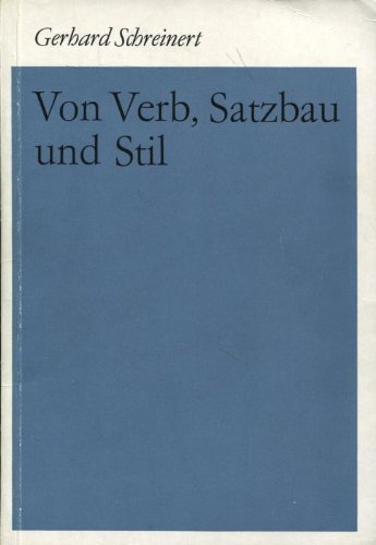 Von Verb, Satzbau und Stil.