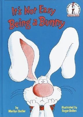 It's Not Easy Being a Bunny[ITS NOT EASY BEING ... B00QPNEZZC Book Cover
