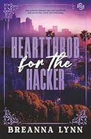 Heartthrob for the Hacker: A SAFE Haven Security Special Edition 195535975X Book Cover