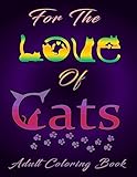 For the Love of Cats (Adult Coloring Book)