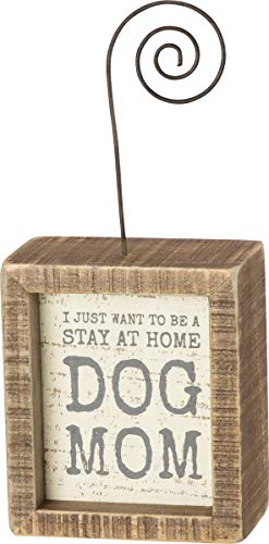 Primitives by Kathy 39005 Inset Photo Holder Block, 3" x 3.50", Stay at Home Dog Mom
