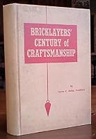 bricklayers' century of craftsmanship B000O061JK Book Cover