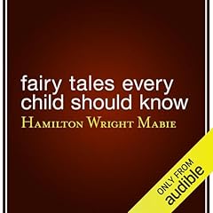 Fairy Tales Every Child Should Know Audiolibro Por Hamilton Wright Mabie arte de portada