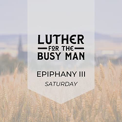 Epiphany III - Saturday